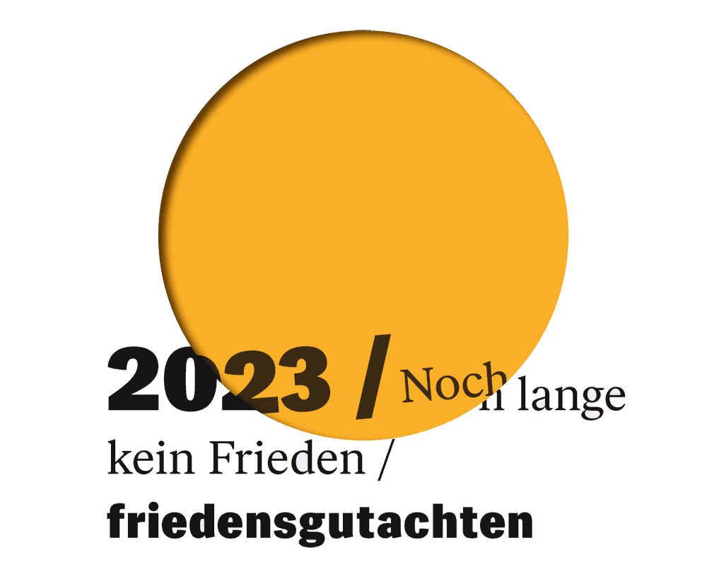 Großer Gelber Punkt und Text: 2023 / Noch lange kein Frieden / friedensgutachten